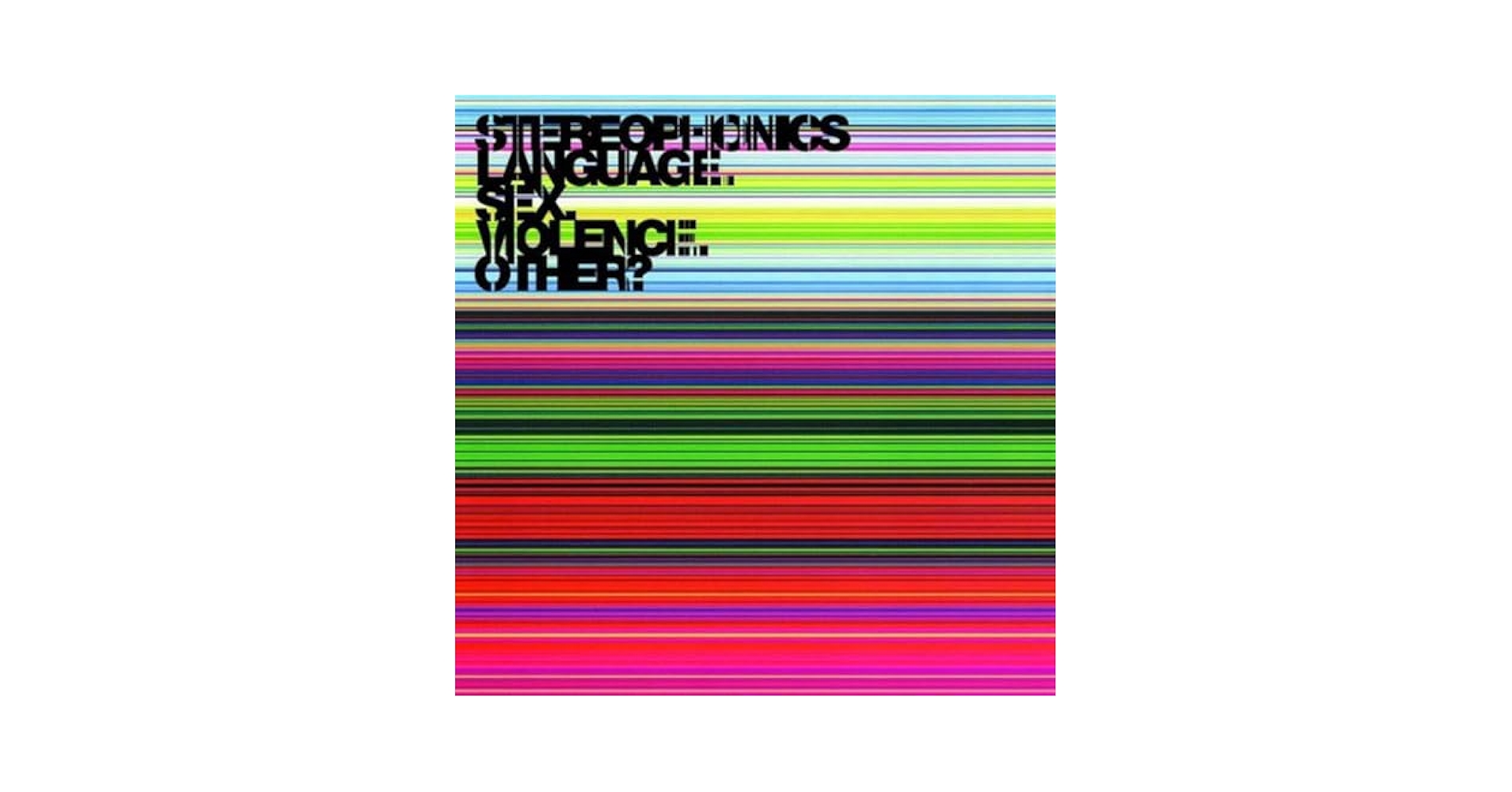 Stereophonics Language〜 Stereophonics: Language. Sex. Violence. Other? Album Review
